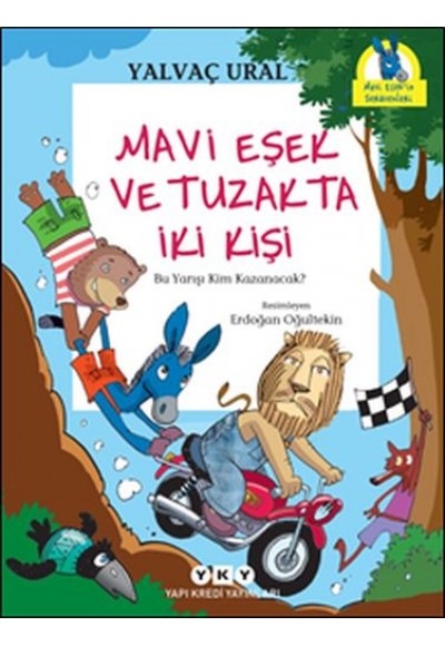 Mavi Eşek ve Tuzakta İki Kişi