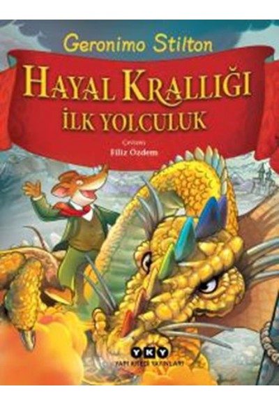 Hayal Krallığı - İlk Yolculuk