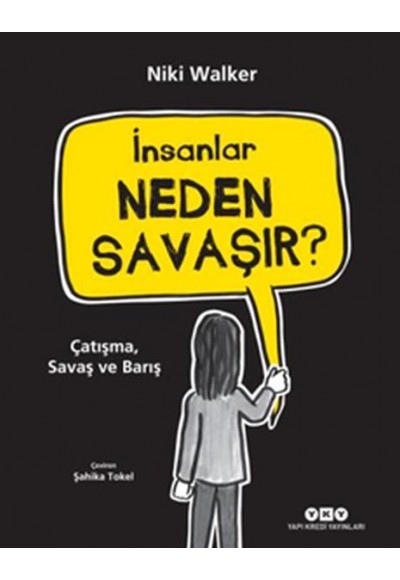 İnsanlar Neden Savaşır?