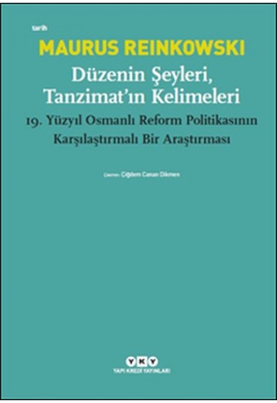 Düzenin Şeyleri, Tanzimat’ın Kelimeleri