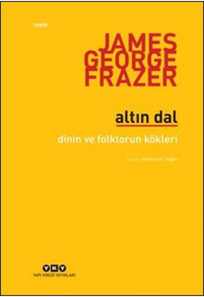 Altın Dal - Dinin ve Folklorün Kökleri