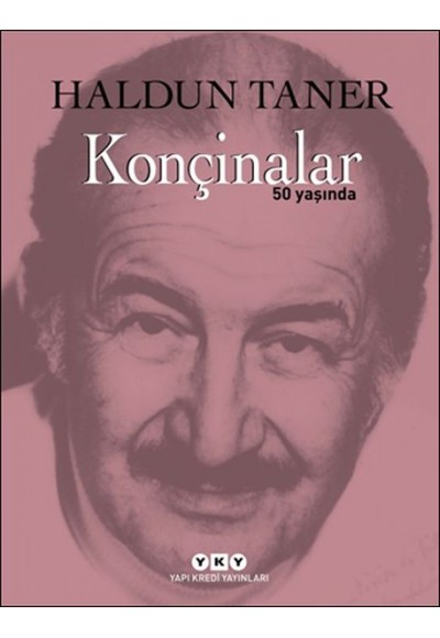 Konçinalar 50 Yaşında (Özel Baskı - Ciltli)