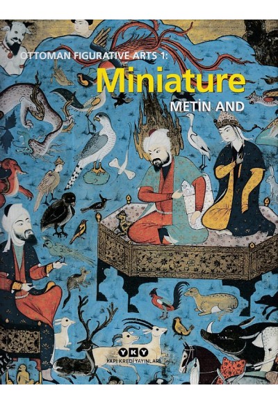 Ottoman Figurative Arts 1: Miniature (Ciltli)
