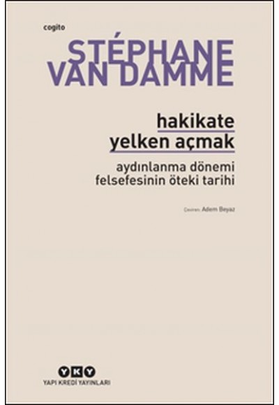 Hakikate Yelken Açmak