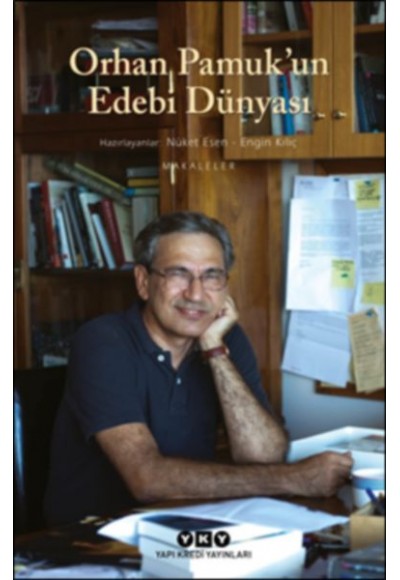 Orhan Pamuk’un Edebi Dünyası