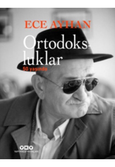 Ortodoksluklar 50 Yaşında (Ciltli)