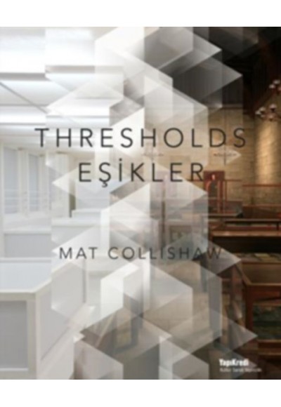 Thresholds - Eşikler