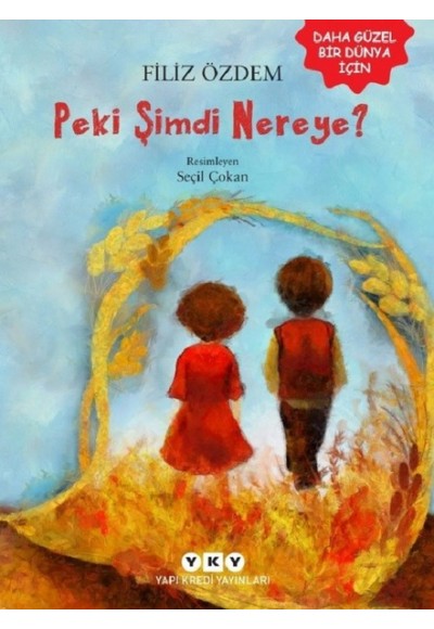 Peki Şimdi Nereye?