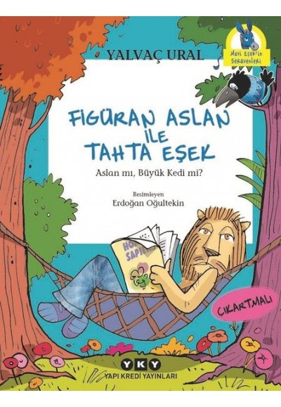 Figüran Aslan İle Tahta Eşek