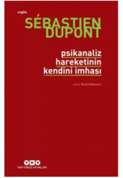 Psikanaliz Hareketinin Kendini İmhası