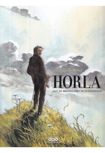 Horla - Guy de Maupassant'ın Öyküsünden