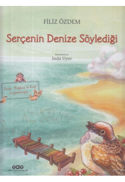 Serçenin Denize Söylediği