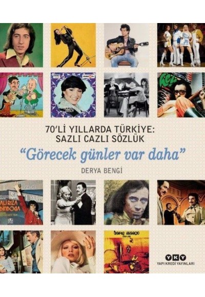 70’li Yıllarda Türkiye - Sazlı Cazlı Sözlük