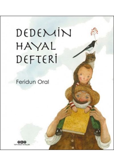 Dedemin Hayal Defteri (Ciltli)