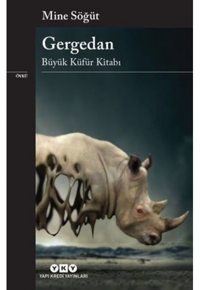 Gergedan - Büyük Küfür Kitabı