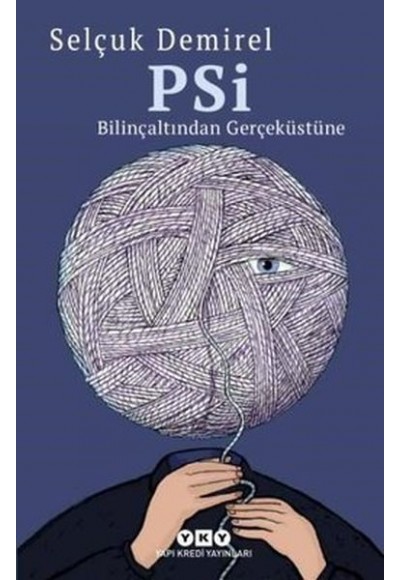 Psi - Bilinçaltından Gerçeküstüne
