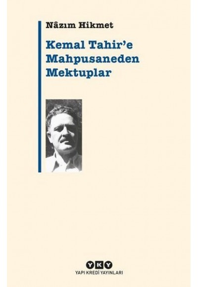 Kemal Tahir’e Mahpusaneden Mektuplar