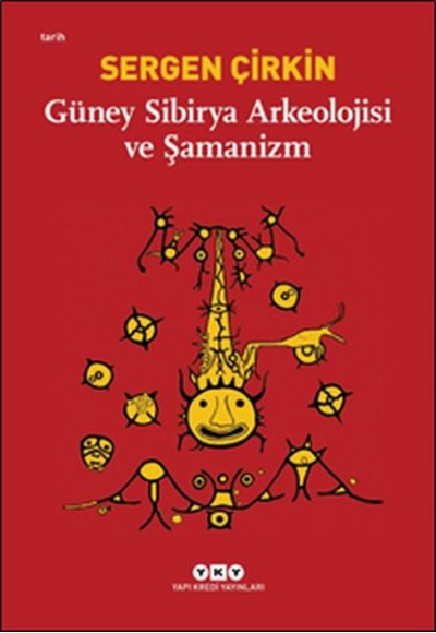 Güney Sibirya Arkeolojisi ve Şamanizm