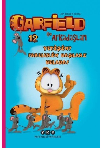 Garfield İle Arkadaşları 12 - Yetişin! Farelerin Başları Belada!