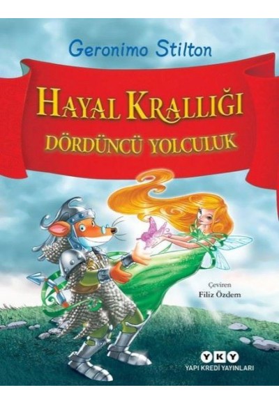 Hayal Krallığı - Dördüncü Yolculuk