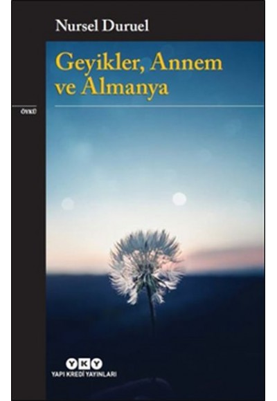 Geyikler, Annem ve Almanya