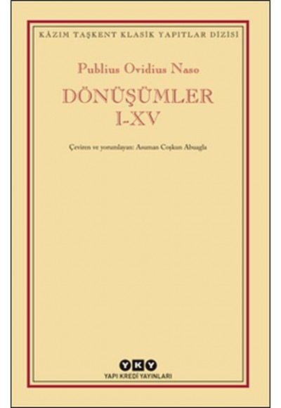 Dönüşümler I-XV - Kâzım Taşkent Klasik Yapıtlar Dizisi