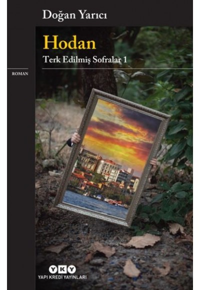 Hodan - Terk Edilmiş Sofralar 1
