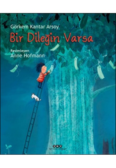 Bir Dileğin Varsa (Ciltli)