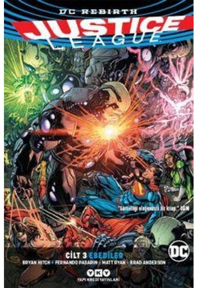 Justice League Cilt 3 - Ebediler (Rebirth)