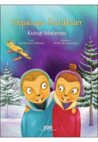 Hopalupa Kardeşler - Kutup Macerası