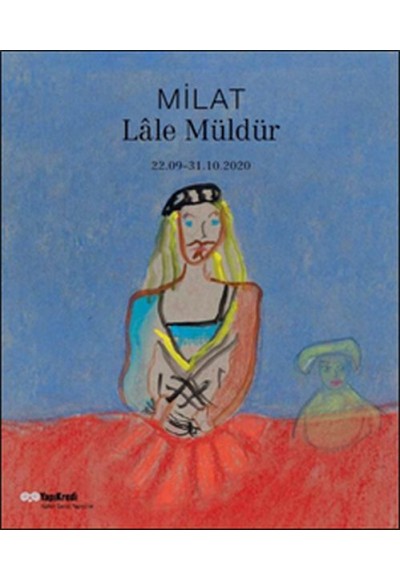 Milat - Lale Müldür