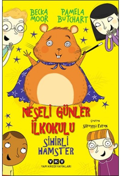 Sihirli Hamster - Neşeli Günler İlkokulu