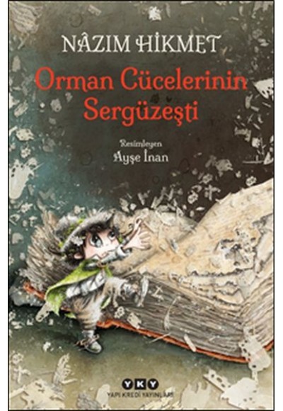 Orman Cücelerinin Sergüzeşti