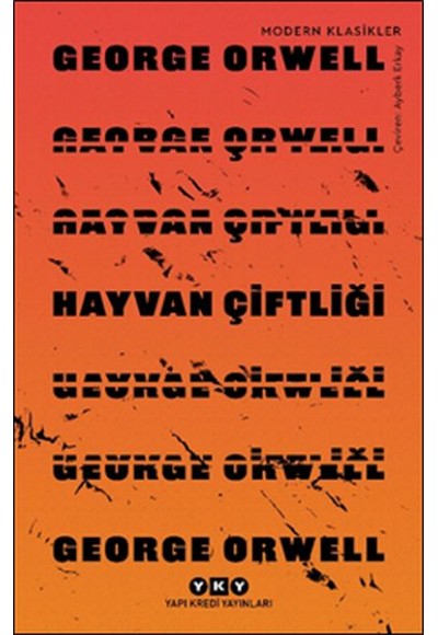 Hayvan Çiftliği - Modern Klasikler