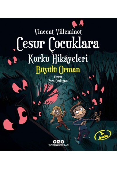 Cesur Çocuklara Korku Hikayeleri - Büyülü Orman