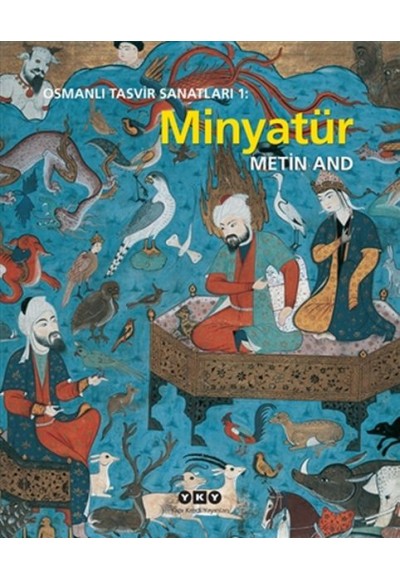 Osmanlı Tasvir Sanatları 1 : Minyatür