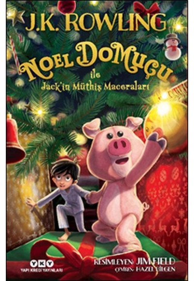 Noel Domuçu ile Jack’in Müthiş Maceraları (Ciltli)