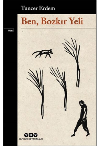 Ben, Bozkır Yeli