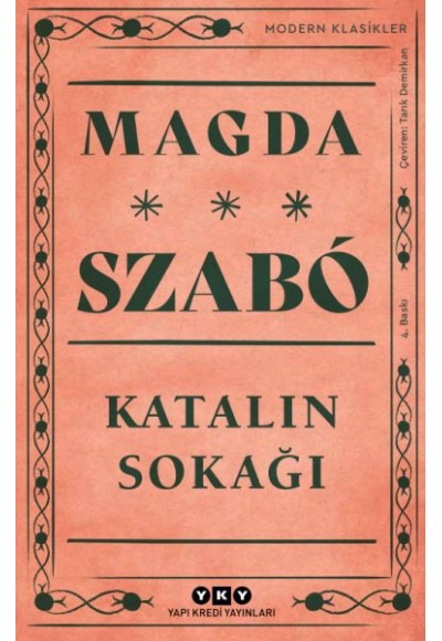 Katalin Sokağı - Modern Klasikler