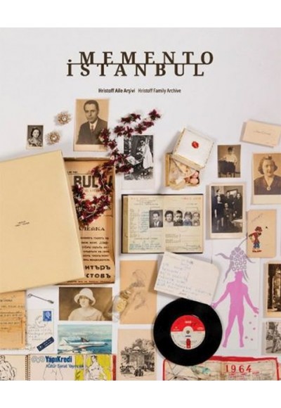 Memento İstanbul: Hrıstoff Aile Arşivi