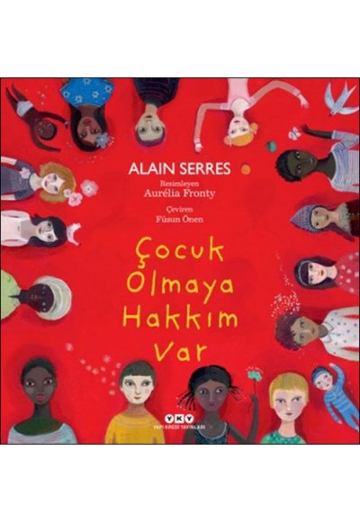 Çocuk Olmaya Hakkım Var
