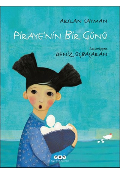 Piraye’nin Bir Günü