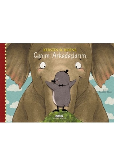 Canım Arkadaşlarım