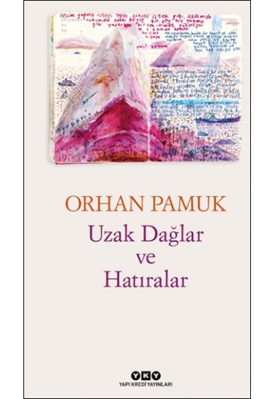 Uzak Dağlar ve Hatıralar