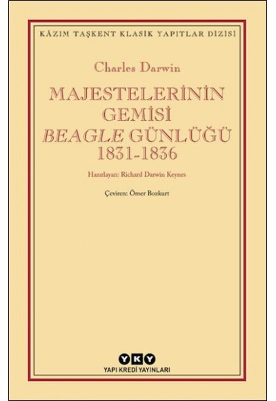 Majestelerinin Gemisi Beagle Günlüğü (1831-1836)