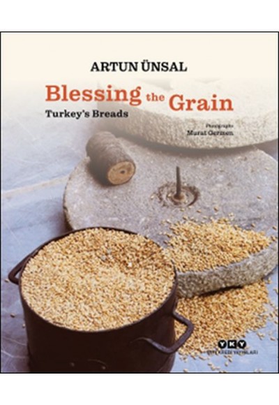 Blessing the Grain - Turkey's Bread