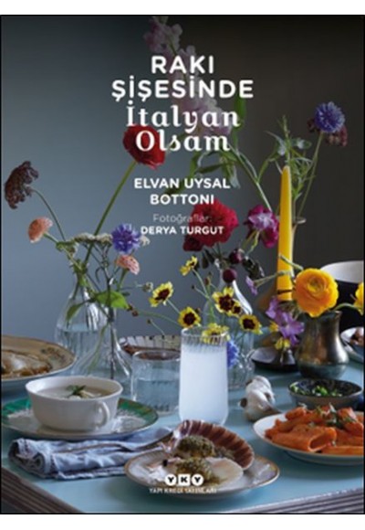 Rakı Şişesinde İtalyan Olsam