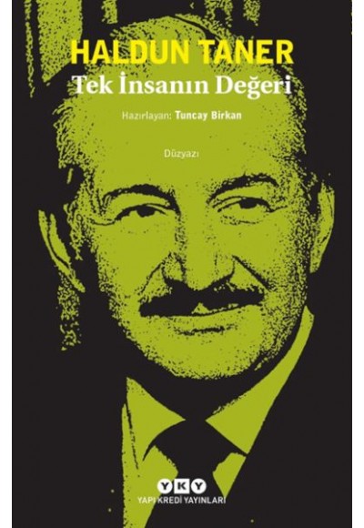 Tek İnsanın Değeri