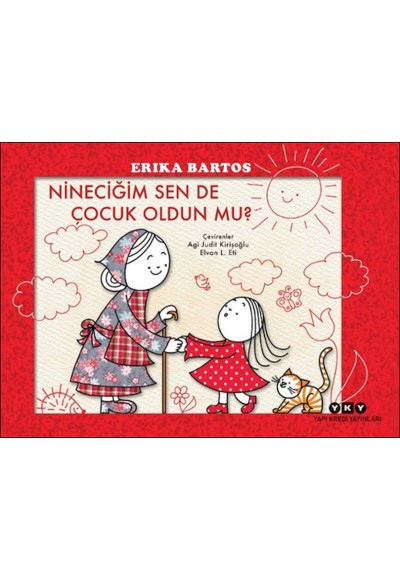 Nineciğim Sen de Çocuk Oldun mu?