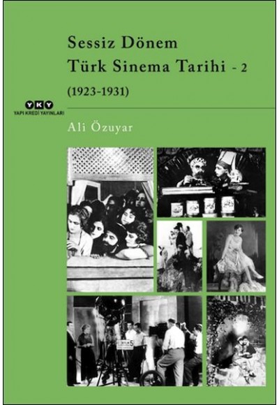 Sessiz Dönem Türk Sinema Tarihi - 2 (1923-1931)